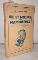 Vie Et Moeurs Des Mammifères - Unclassified