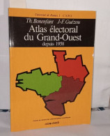 Atlas électoral Du Grand-Ouest Depuis 1958 - Non Classés