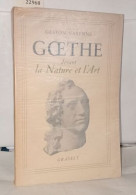 Goethe Devant La Nature Et L'art - Zonder Classificatie