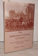 The Addisonian Tradition In France: Passion And Objectivity In Social Observation - Non Classés
