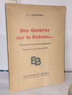 Des Ombres Sur Le Rideau... Un Acte En Vers Et Une Pantomime - Otros & Sin Clasificación