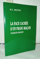 La Face Cachée D'un Franc-maçon Charles Riandey - Unclassified