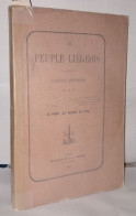 Le Peuple Liégeois - Esquisse Historique - Unclassified