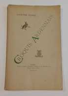 "Croquis Ardennais", De Adolphe Hardy, éd. Jacques Godenne, 1889 - 1801-1900