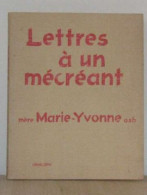 Lettres à Un Mécréant - Other & Unclassified