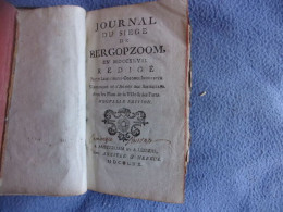 Journal Du Siège De Bergopzoom En MDCCXLVII - Histoire