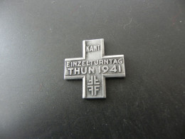 Old Badge Schweiz Suisse Svizzera Switzerland - Turnkreuz Thun 1941 - Zonder Classificatie