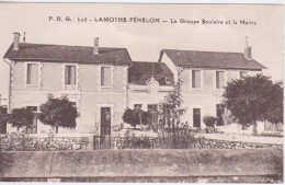 46 - LOT - LAMOTHE FENELEON - L'ECOLE GROUPE SCOLAIRE - LA MAIRIE - Autres & Non Classés