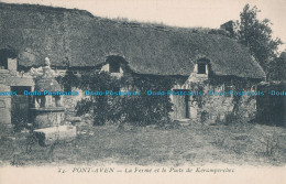 R004715 Pont Aven. La Ferme Et Le Puits De Keramperchec. Le Deley. No 34 - Monde
