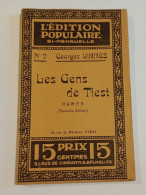 "Les Gens De Tiest", De Georges Virrès, Coll. L'édition Populaire Bi-mensuelle, N°7, éd. Mertens Et Riviere - 1901-1940