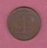 Netherland, 1962- Royal Dutch Mint- 1 Cent - Bronze  . Obverse Queen Juliana Of The Netherlands. Reverse Nomination - 1948-1980: Juliana