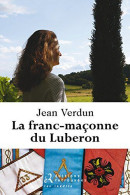La Franc-maçonne Du Luberon - Autres & Non Classés