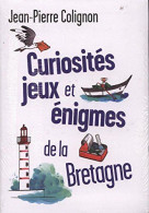 Curiosités Jeux Et énigmes De La Bretagne - Autres & Non Classés