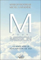 M Pour Mission - 12 Voies Vers La Réalisation De Soi - Autres & Non Classés