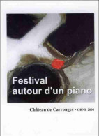 (61). Chateau De Carrouge Festival Piano Carte Pub 2004 - Carrouges