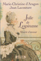 Julie De Lespinasse : Mourir D'amour - Other & Unclassified