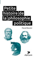 Petite Histoire De La Philosophie Politique - Other & Unclassified
