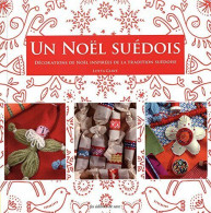 Un Noël Suédois : Décorations De Noël Inspirées De La Tradition Suédoise - Other & Unclassified