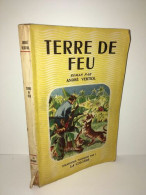 TERRE DE FEU Collection Pourquoi Pas LA COLOMBE - Other & Unclassified