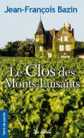 Le Clos Des Monts-Luisants - Other & Unclassified