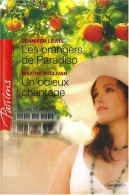 Les Orangers De Paradiso ; Un Odieux Chantage - Other & Unclassified