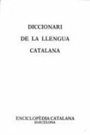 Diccionari De La Llengua Catalana - Woordenboeken