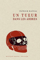 Un Tueur Dans Les Arbres - Other & Unclassified