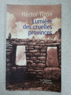 Lumière Des Cruelles Provinces / Février 1999 - Other & Unclassified