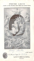 Image Religieuse De La Pieuse Ligue Pour La Délivrance Des Ames Du Purgatoire Abbaye De Lérins 1930 - Devotion Images