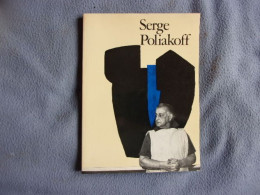 Serge Poliakofftémoins Et Témoignages- Monographies - Art