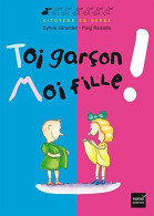 Toi Garçon Moi Fille - Andere & Zonder Classificatie