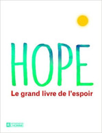 Hope - Le Grand Livre De L'espoir - Andere & Zonder Classificatie