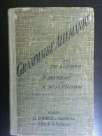 Th Lorber Grammaire Allemande Didier 1938 - Andere & Zonder Classificatie
