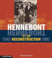 Hennebont Et Sa Reconstruction (1940-1960) - Sonstige & Ohne Zuordnung