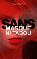 Sans Masque Ni Tabou - Sonstige & Ohne Zuordnung