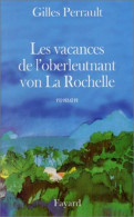 Les Vacances De L'oberleutnant Von La Rochelle - Autres & Non Classés
