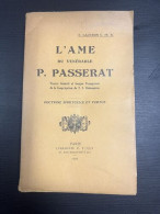 L'Ame Du Venérable P. Passerat : Doctrine Spirituelle Et Vertus - Sonstige & Ohne Zuordnung