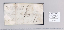 Ireland Wicklow Dublin 1832 Front Only To Dublin With BALTINGLASS PENNY POST And MORE TO PAY But Charged "1d" - Prephilately