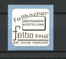 Reklamemarke Fellbach, Briefmarkenausstellung 1962, 100 Jahre Postamt  - Cinderellas