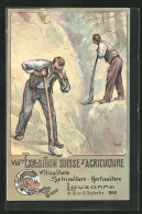 AK Lausanne, XIIIme Exposition Suisse D`Agriculture 1910, Bauern Mit Der Hacke, Bäume Fallen Herab  - Tentoonstellingen