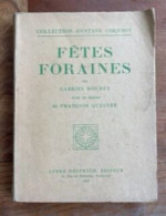 Fêtes Foraines - Geschichte