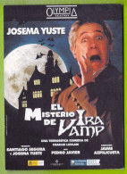 Advertising Post Card- Olympia Teatro. El Misterio De IraVamp, Josema Yuste. Standard Size, - Théâtre