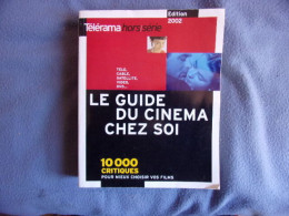 Le Guide Du Cinéma Chez Soi édition 2002 - Autres & Non Classés
