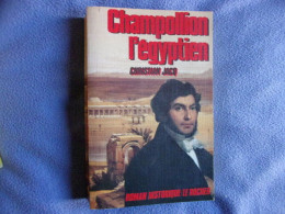 Champollion L'Egyptien - Geschichte