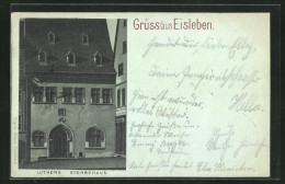 Lithographie Eisleben, Luthers Sterbehaus  - Lutherstadt Eisleben