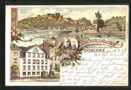 Lithographie Coblenz A. Rh., Restaurant Zum Franziskaner, Bes. Ewald Ungewitter, Festung Ehrenbreitstein  - Autres & Non Classés