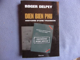 Dien Bien Phu Histoire D'une Trahison - Geschichte