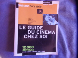 Le Guide Du Cinéma Chez Soi. édition 2014 - Other & Unclassified