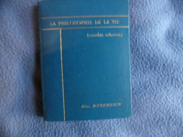 La Philosophie De La Vie ( Pensées Inédites) - Non Classés