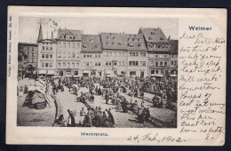Germany WEIMAR 1902 Marktplatz. Old Postcard  (h3246) - Weimar